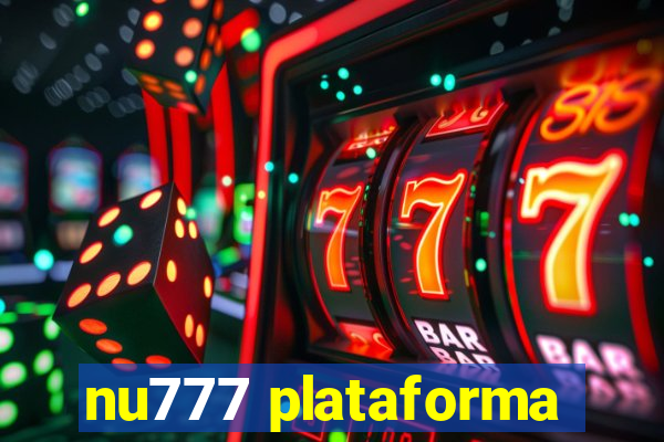 nu777 plataforma